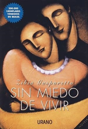 SIN MIEDO DE VIVIR | 9788479531843 | GASPARETTO, ZIBIA | Galatea Llibres | Llibreria online de Reus, Tarragona | Comprar llibres en català i castellà online