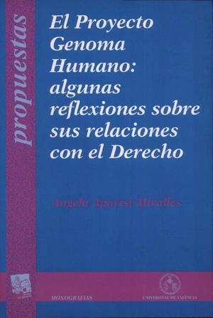 PROYECTO GENOMA HUMANO:ALUNAS REFLEXIONES SOBRE SU | 9788437033167 | APARICI MIRALLES | Galatea Llibres | Llibreria online de Reus, Tarragona | Comprar llibres en català i castellà online