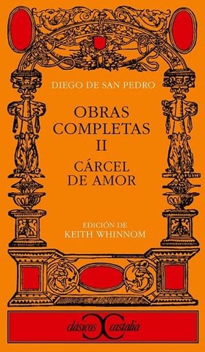 CARCEL DE AMOR, OBRAS COMPLETAS T.2 | 9788470390333 | SAN PEDRO, DIEGO DE | Galatea Llibres | Librería online de Reus, Tarragona | Comprar libros en catalán y castellano online
