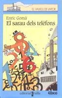 SARAU DELS TELEFONS, EL | 9788482863474 | GOMA, ENRIC | Galatea Llibres | Librería online de Reus, Tarragona | Comprar libros en catalán y castellano online