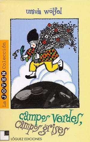 CAMPOS VERDES, CAMPOS GRISES | 9788485334117 | WOLFEL, URSULA | Galatea Llibres | Llibreria online de Reus, Tarragona | Comprar llibres en català i castellà online