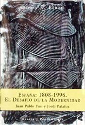 ESPAÑA: 1808-1996 EL DESAFIO DE LA MODERNIDAD | 9788423997312 | FUSI, JUAN PABLO | Galatea Llibres | Librería online de Reus, Tarragona | Comprar libros en catalán y castellano online
