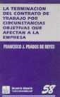 TERMINACION DEL CONTRATO DETRABAJO POR CIRCUNSTANCIAS QUE AF | 9788480025621 | PRADOS DE REYES | Galatea Llibres | Librería online de Reus, Tarragona | Comprar libros en catalán y castellano online