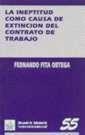 INEPTITUD COMO CAUSA DE EXTINCION DEL CONTRATO DE TRABAJO | 9788480025577 | FITA ORTEGA, FERNANDO | Galatea Llibres | Librería online de Reus, Tarragona | Comprar libros en catalán y castellano online