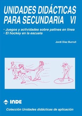 UNIDADES DIDACTICAS PARA SECUNDARIA VI | 9788487330490 | DIAZ BURRULL, JORDI | Galatea Llibres | Librería online de Reus, Tarragona | Comprar libros en catalán y castellano online