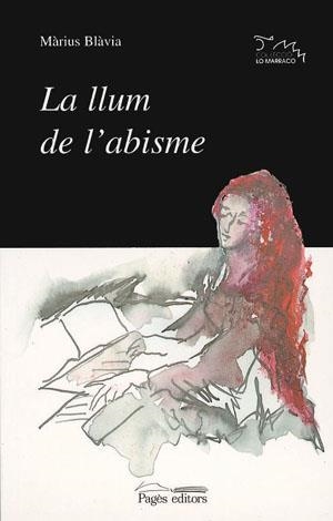 LLUM DE L`ABISME, LA | 9788479354480 | BLAVIA, MARIUS | Galatea Llibres | Llibreria online de Reus, Tarragona | Comprar llibres en català i castellà online