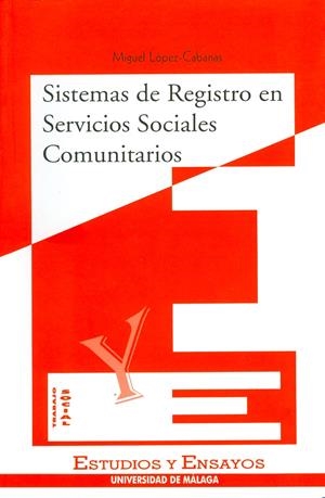 SISTEMAS DE REGISTRO EN SERVICIOS SOCILAES COMUNI | 9788474966077 | LÓPEZ CABANAS, M. | Galatea Llibres | Llibreria online de Reus, Tarragona | Comprar llibres en català i castellà online