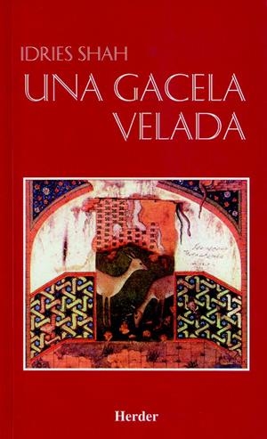 GACELA VELADA, UNA | 9788425420344 | SHAH, IDRIES | Galatea Llibres | Librería online de Reus, Tarragona | Comprar libros en catalán y castellano online