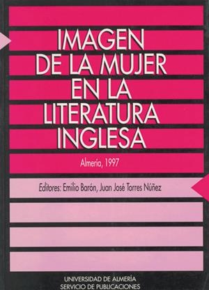 IMAGEN DE LA MUJER EN LA LITERATURA INGLESA | 9788482400785 | BARON, EMILIO | Galatea Llibres | Librería online de Reus, Tarragona | Comprar libros en catalán y castellano online