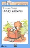 SHOLA Y LOS LEONES | 9788434856837 | ATXAGA, BERNARDO | Galatea Llibres | Librería online de Reus, Tarragona | Comprar libros en catalán y castellano online