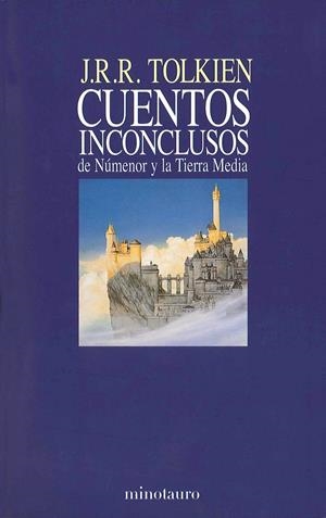 CUENTOS INCONCLUSOS DE NUMENOR Y LA TIERRA MEDIA | 9788445072912 | TOLKIEN, J.R.R. | Galatea Llibres | Llibreria online de Reus, Tarragona | Comprar llibres en català i castellà online
