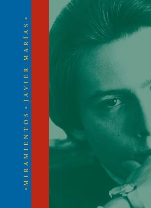 MIRAMIENTOS | 9788420430737 | MARIAS, JAVIER | Galatea Llibres | Librería online de Reus, Tarragona | Comprar libros en catalán y castellano online