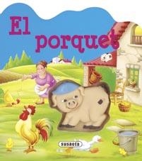 PORQUET, EL | 9788430584345 | SUSAETA, EQUIPO | Galatea Llibres | Llibreria online de Reus, Tarragona | Comprar llibres en català i castellà online