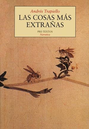 COSAS MAS EXTRAÑAS, LAS | 9788481911701 | TRAPIELLO, ANDRES | Galatea Llibres | Llibreria online de Reus, Tarragona | Comprar llibres en català i castellà online