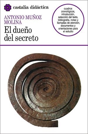 EL DUEÑO DEL SECRETO | 9788470397820 | MUÑOZ MOLINA, ANTONIO | Galatea Llibres | Llibreria online de Reus, Tarragona | Comprar llibres en català i castellà online