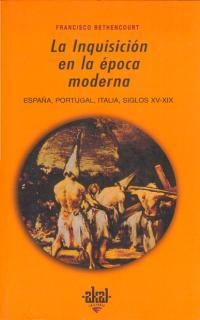 INQUISICION EN LA EPOCA MODERNA, LA | 9788446008316 | BETHENCOURT, FRANCISCO | Galatea Llibres | Llibreria online de Reus, Tarragona | Comprar llibres en català i castellà online
