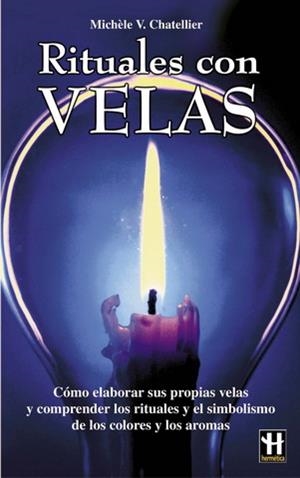 RITUALES CON VELAS | 9788479272401 | CHATELLIER, MICHELE | Galatea Llibres | Llibreria online de Reus, Tarragona | Comprar llibres en català i castellà online