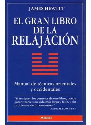 RELAJACION, EL GRAN LIBRO DE LA | 9788486193836 | HEWITT, JAMES | Galatea Llibres | Librería online de Reus, Tarragona | Comprar libros en catalán y castellano online