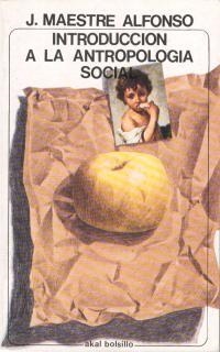 INTRODUCCION A LA ANTROPOLOGIA SOCIAL | 9788473396417 | MAESTRE ALFONSO, JUAN | Galatea Llibres | Librería online de Reus, Tarragona | Comprar libros en catalán y castellano online