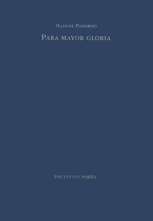 PARA MAYOR GLORIA | 9788481911695 | PADORNO, MANUEL | Galatea Llibres | Librería online de Reus, Tarragona | Comprar libros en catalán y castellano online