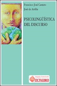 PSICOLINGÜISTICA DEL DISCURSO | 9788480632812 | CANTERO, FRANCISCO JOSE | Galatea Llibres | Llibreria online de Reus, Tarragona | Comprar llibres en català i castellà online