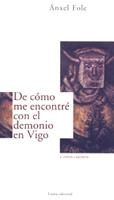 DE COMO ME ENCONTRE CON EL DEMONIO DE VIGO | 9788489239050 | FOLE, ANXEL | Galatea Llibres | Llibreria online de Reus, Tarragona | Comprar llibres en català i castellà online