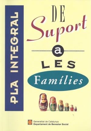 PLA INTEGRAL DE SUPORT A LES FAMILIES | 9788439324584 | Galatea Llibres | Llibreria online de Reus, Tarragona | Comprar llibres en català i castellà online