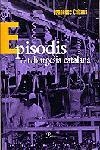 EPISODIS DE LA BURGUESIA CATALANA | 9788482563978 | CABANA, FRANCESC | Galatea Llibres | Llibreria online de Reus, Tarragona | Comprar llibres en català i castellà online