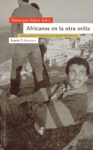 AFRICANOS EN LA OTRA ORILLA | 9788474263367 | CHECA, FRANCISCO | Galatea Llibres | Llibreria online de Reus, Tarragona | Comprar llibres en català i castellà online