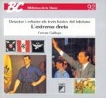 EXTREMA DRETA, L'. DETECTAR I REBATRE ELS TRETS BASICS DEL F | 9788478271818 | GALLEGO, FERRAN | Galatea Llibres | Llibreria online de Reus, Tarragona | Comprar llibres en català i castellà online