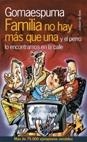 FAMILIA NO HAY MAS QUE UNA Y EL PERROLO ENCONTRAMOS EN LA CA | 9788478808946 | GOMAESPUMA | Galatea Llibres | Librería online de Reus, Tarragona | Comprar libros en catalán y castellano online