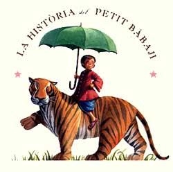 HISTORIA DEL PETIT BABAJI, LA | 9788426130655 | HELEN BANNERMAN | Galatea Llibres | Librería online de Reus, Tarragona | Comprar libros en catalán y castellano online