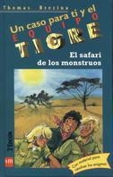 SAFARI DE LOS MONSTRUOS, EL. UN CASO PARA TI Y EL EQUIPO TIG | 9788434860193 | BREZINA, THOMAS | Galatea Llibres | Librería online de Reus, Tarragona | Comprar libros en catalán y castellano online