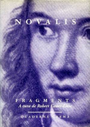 FRAGMENTS (NOVALIS) | 9788477271758 | NOVALIS | Galatea Llibres | Librería online de Reus, Tarragona | Comprar libros en catalán y castellano online
