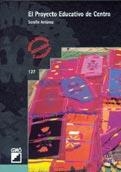 PROYECTO EDUCACTIVO DE CENTRO, EL | 9788478271863 | ANTUNEZ, SERAFIN | Galatea Llibres | Librería online de Reus, Tarragona | Comprar libros en catalán y castellano online