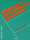 LENGUAJE Y PENSAMIENTO PREESCOLAR | 9788427702226 | TOURTET, LISE | Galatea Llibres | Librería online de Reus, Tarragona | Comprar libros en catalán y castellano online