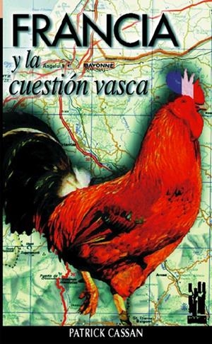 FRANCIA Y LA CUESTION VASCA | 9788481360714 | CASSAN, P. | Galatea Llibres | Librería online de Reus, Tarragona | Comprar libros en catalán y castellano online