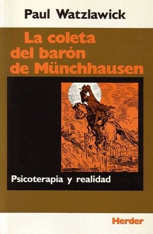 COLETA DEL BARON DE MUNCHHAUSEN, LA | 9788425417672 | WATZLAWICK, PAUL | Galatea Llibres | Llibreria online de Reus, Tarragona | Comprar llibres en català i castellà online