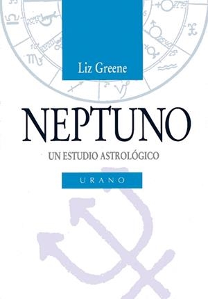 NEPTUNO.UN ESTUDIO ASTROLOGICO | 9788479531898 | GREENE, LIZ | Galatea Llibres | Librería online de Reus, Tarragona | Comprar libros en catalán y castellano online