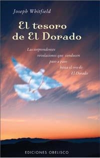 TESORO DE EL DORADO, EL | 9788477206255 | WHITFIELD, JOSEPH | Galatea Llibres | Librería online de Reus, Tarragona | Comprar libros en catalán y castellano online