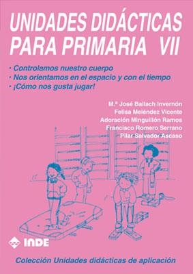 UNIDADES DIDACTICAS PARA PRIMARIA VII | 9788487330889 | BAILACH INVERNON, Mº JOSE | Galatea Llibres | Librería online de Reus, Tarragona | Comprar libros en catalán y castellano online