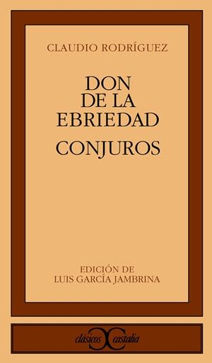 DON DE LA EBRIEDAD.CONJUROS | 9788470397912 | RODRIGUEZ, CLAUDIO | Galatea Llibres | Llibreria online de Reus, Tarragona | Comprar llibres en català i castellà online