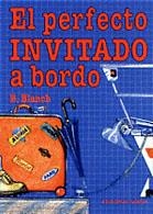 PERFECTO INVITADO A BORDO, EL | 9788474861037 | BLANCH, B. | Galatea Llibres | Librería online de Reus, Tarragona | Comprar libros en catalán y castellano online