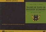TALLERES DE TEATRO EN EDUCACION SECUNDARIA | 9788427712492 | MUÑOZ; DIEZ; IZQUIERDO | Galatea Llibres | Librería online de Reus, Tarragona | Comprar libros en catalán y castellano online