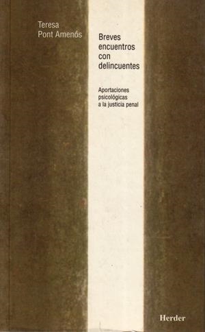 BREVES ENCUENTROS CON DELINCUENTES | 9788425420627 | PONT AMENOS, TERESA | Galatea Llibres | Librería online de Reus, Tarragona | Comprar libros en catalán y castellano online