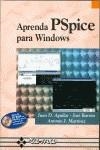 APRENDA PSPICE PARA WINDOWS | 9788478973088 | AGUILAR, JUAN D. | Galatea Llibres | Librería online de Reus, Tarragona | Comprar libros en catalán y castellano online