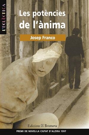 POTENCIES DE L`ANIMA, LES | 9788476603659 | FRANCO, JOSEP | Galatea Llibres | Llibreria online de Reus, Tarragona | Comprar llibres en català i castellà online