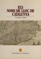 NOMS DE LLOC DE CATALUNYA, EL | 9788439313175 | BALAÑÀ I ABADIA , PERE | Galatea Llibres | Librería online de Reus, Tarragona | Comprar libros en catalán y castellano online
