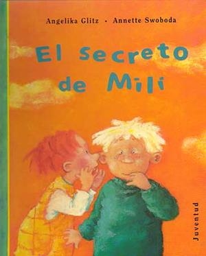 SECRETO DE LA MILI, EL | 9788426130860 | GLITZ, ANGELIKA | Galatea Llibres | Librería online de Reus, Tarragona | Comprar libros en catalán y castellano online