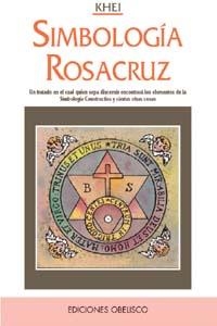 SIMBOLOGIA ROSACRUZ | 9788477206590 | KHEI | Galatea Llibres | Librería online de Reus, Tarragona | Comprar libros en catalán y castellano online